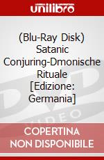 (Blu-Ray Disk) Satanic Conjuring-Dmonische Rituale [Edizione: Germania] brd