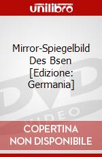 Mirror-Spiegelbild Des Bsen [Edizione: Germania] dvd