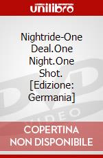Nightride-One Deal.One Night.One Shot. [Edizione: Germania] dvd