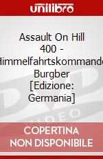 Assault On Hill 400 - Himmelfahrtskommando Burgber [Edizione: Germania] dvd