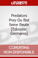 Predators Prey-Du Bist Seine Beute [Edizione: Germania] dvd