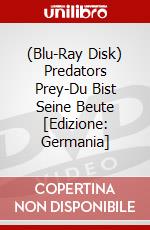 (Blu-Ray Disk) Predators Prey-Du Bist Seine Beute [Edizione: Germania] brd
