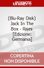 (Blu-Ray Disk) Jack In The Box - Rises [Edizione: Germania] brd