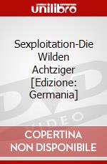 Sexploitation-Die Wilden Achtziger [Edizione: Germania] dvd