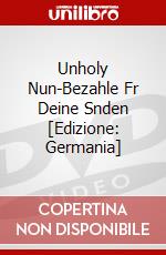 Unholy Nun-Bezahle Fr Deine Snden [Edizione: Germania] dvd