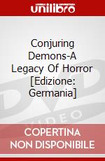 Conjuring Demons-A Legacy Of Horror [Edizione: Germania] dvd
