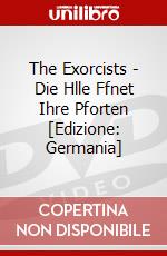 The Exorcists - Die Hlle Ffnet Ihre Pforten [Edizione: Germania] dvd