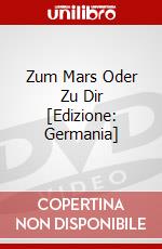 Zum Mars Oder Zu Dir [Edizione: Germania] dvd
