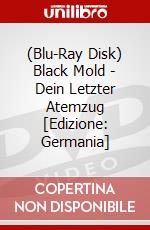 (Blu-Ray Disk) Black Mold - Dein Letzter Atemzug [Edizione: Germania] brd