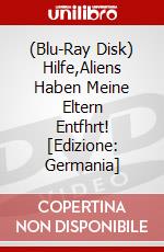 (Blu-Ray Disk) Hilfe,Aliens Haben Meine Eltern Entfhrt! [Edizione: Germania] brd