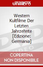 Western Kultfilme Der Letzten Jahrzehnte [Edizione: Germania] dvd