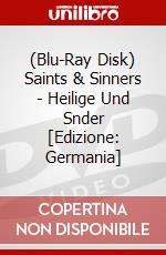 (Blu-Ray Disk) Saints & Sinners - Heilige Und Snder [Edizione: Germania] brd