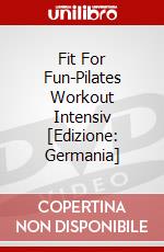 Fit For Fun-Pilates Workout Intensiv [Edizione: Germania] dvd