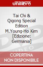 Tai Chi & Qigong Special Edition M.Young-Ho Kim [Edizione: Germania] dvd