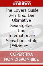The Lovers Guide 2-Er Box: Der Ultimative Sexratgeber Und Internationale Sensationserfolg [Edizione: Germania] dvd
