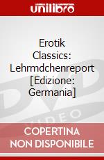 Erotik Classics: Lehrmdchenreport [Edizione: Germania] dvd