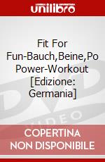 Fit For Fun-Bauch,Beine,Po Power-Workout [Edizione: Germania] dvd