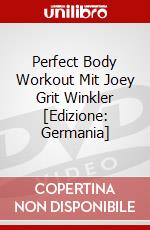 Perfect Body Workout Mit Joey Grit Winkler [Edizione: Germania] dvd