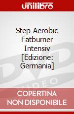 Step Aerobic Fatburner Intensiv [Edizione: Germania] dvd