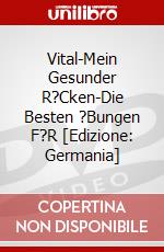 Vital-Mein Gesunder R?Cken-Die Besten ?Bungen F?R [Edizione: Germania] dvd