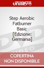 Step Aerobic Fatburner Basic [Edizione: Germania] dvd