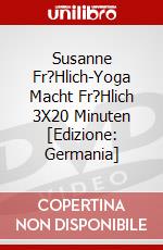 Susanne Fr?Hlich-Yoga Macht Fr?Hlich 3X20 Minuten [Edizione: Germania] dvd