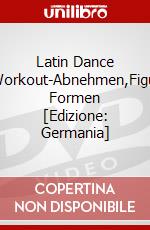 Latin Dance Workout-Abnehmen,Figur Formen [Edizione: Germania] dvd