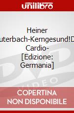 Heiner Lauterbach-Kerngesund!Das Cardio- [Edizione: Germania] dvd