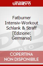 Fatburner Intensiv-Workout Schlank & Straff [Edizione: Germania] dvd