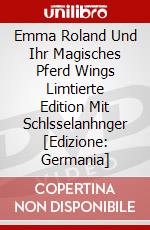 Emma Roland Und Ihr Magisches Pferd Wings Limtierte Edition Mit Schlsselanhnger [Edizione: Germania] dvd