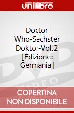 Doctor Who-Sechster Doktor-Vol.2 [Edizione: Germania] dvd