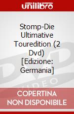 Stomp-Die Ultimative Touredition (2 Dvd) [Edizione: Germania] dvd