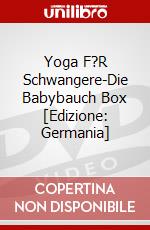 Yoga F?R Schwangere-Die Babybauch Box [Edizione: Germania] dvd