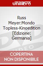 Russ Meyer:Mondo Topless-Kinoedition [Edizione: Germania] dvd