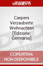 Caspers Verzauberte Weihnachten [Edizione: Germania] dvd