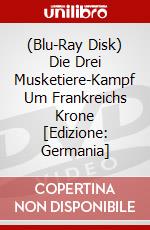 (Blu-Ray Disk) Die Drei Musketiere-Kampf Um Frankreichs Krone [Edizione: Germania] brd