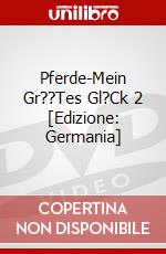 Pferde-Mein Gr??Tes Gl?Ck 2 [Edizione: Germania] dvd