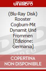 (Blu-Ray Disk) Rooster Cogburn-Mit Dynamit Und Frommen [Edizione: Germania] brd