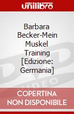Barbara Becker-Mein Muskel Training [Edizione: Germania] dvd