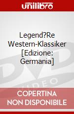 Legend?Re Western-Klassiker [Edizione: Germania] dvd