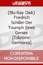 (Blu-Ray Disk) Friedrich Schiller-Der Triumph Eines Genies [Edizione: Germania] brd