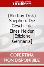 (Blu-Ray Disk) Shepherd-Die Geschichte Eines Helden [Edizione: Germania] brd