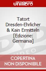 Tatort Dresden-Ehrlicher & Kain Ermitteln [Edizione: Germania] dvd