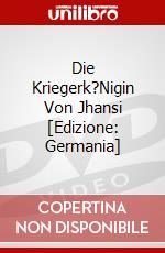 Die Kriegerk?Nigin Von Jhansi [Edizione: Germania] dvd