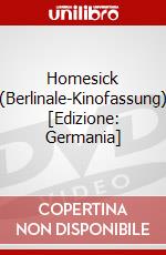 Homesick (Berlinale-Kinofassung) [Edizione: Germania] dvd