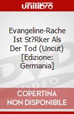 Evangeline-Rache Ist St?Rker Als Der Tod (Uncut) [Edizione: Germania] dvd