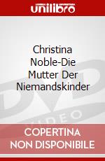 Christina Noble-Die Mutter Der Niemandskinder dvd