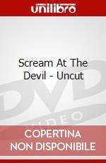 Scream At The Devil - Uncut dvd