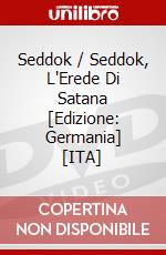 Seddok / Seddok, L'Erede Di Satana [Edizione: Germania] [ITA] dvd
