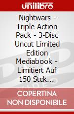 Nightwars - Triple Action Pack - 3-Disc Uncut Limited Edition Mediabook - Limitiert Auf 150 Stck [Edizione: Germania] dvd
